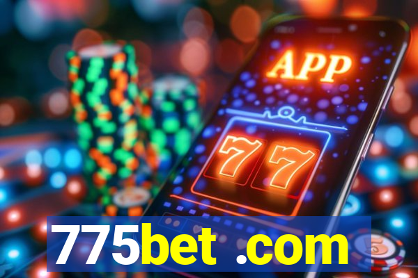 775bet .com